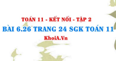 Bài 6.26 trang 24 Toán 11 Kết nối tri thức Tập 2